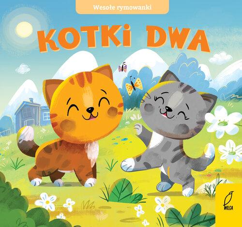 Wesołe rymowanki Kotki dwa