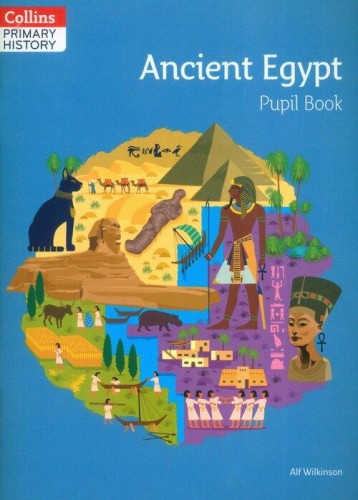 Collins Primary History - Ancient Egypt Pupil Book