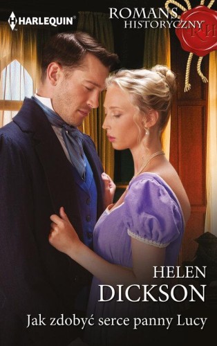 Jak zdobyć serce panny Lucy, Dickson Helen