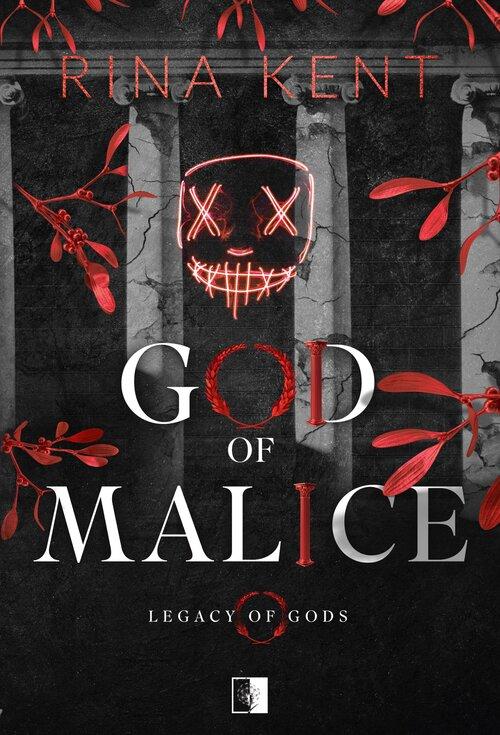 Legacy of Gods Tom 1 God of Malice, Kent Rina