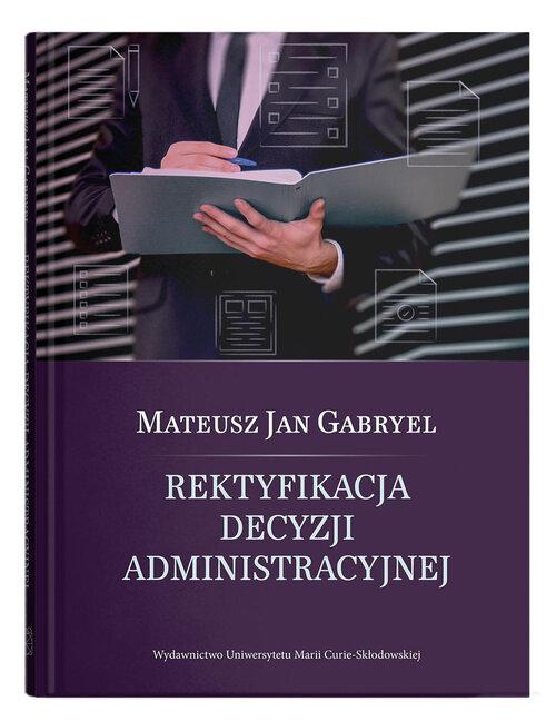 Rektyfikacja decyzji administracyjnej