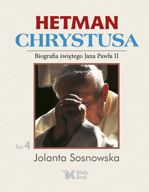 Hetman Chrystusa, Sosnowska Jolanta