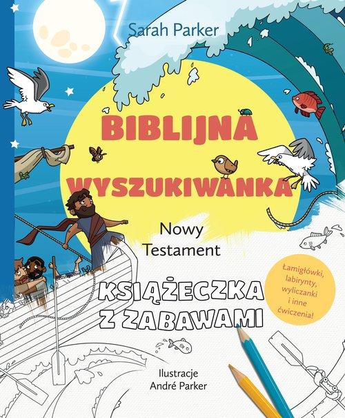 Biblijna wyszukiwanka Nowy Testament, Parker Sarah
