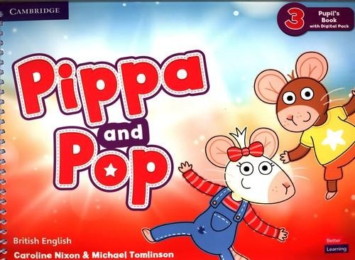 Pippa and Pop 3 Pupil's Book with Digital Pack...