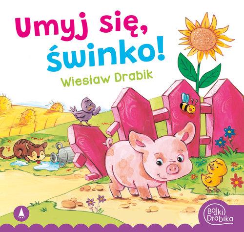 Umyj się świnko!, Drabik Wiesław