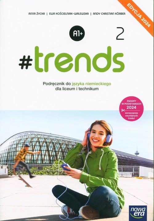 #Trends 2 Język niemiecki Podręcznik Edycja 2024