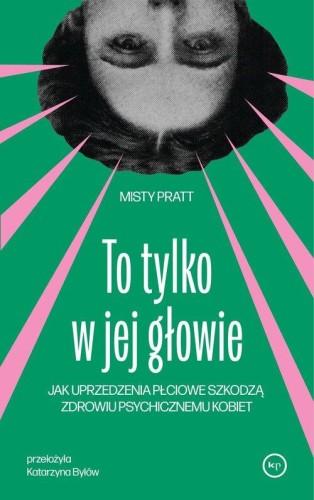 To tylko w jej głowie, Pratt Misty