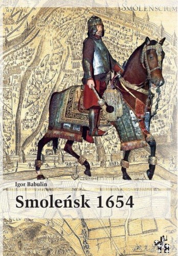 Smoleńsk 1654, Babulin Igor