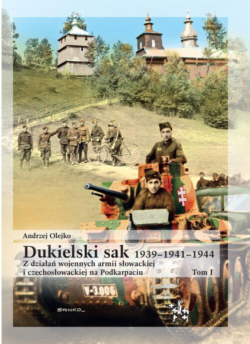 Dukielski sak 1939 - 1941 - 1944 tom 1