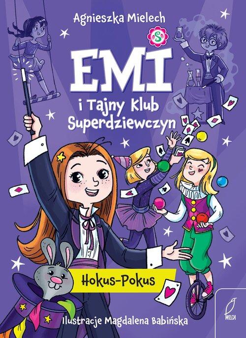 Emi i Tajny Klub Superdziewczyn 9 Hokus-Pokus