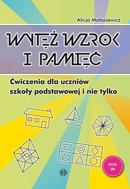 Wytęż wzrok i pamięć, Małasiewicz Alicja