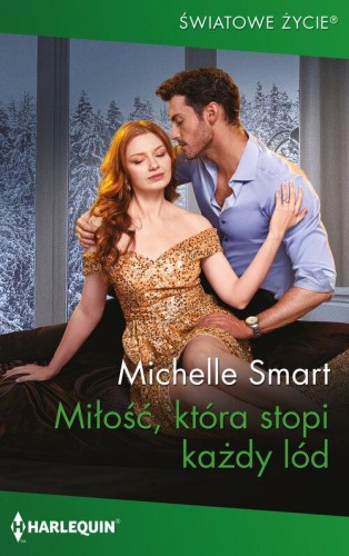 Miłość, która stopi każdy lód, Michelle Smart