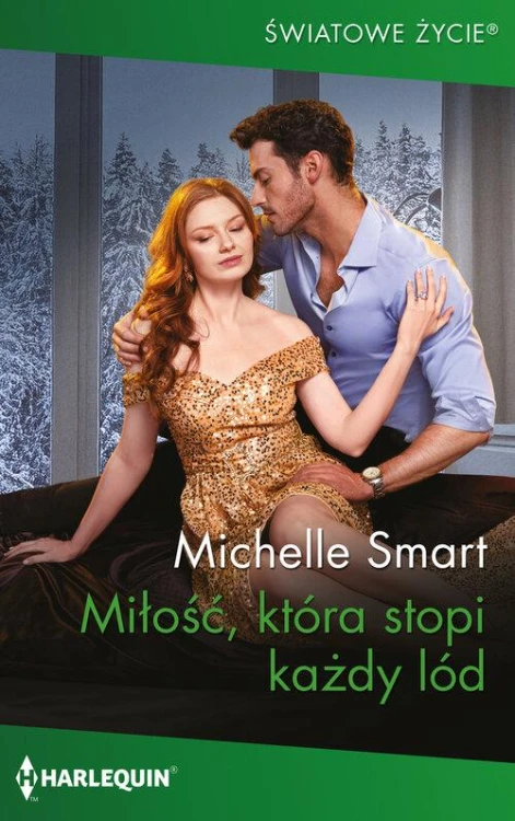 Miłość, która stopi każdy lód, Michelle Smart