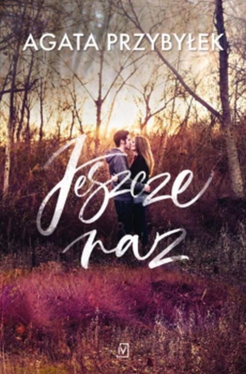 Jeszcze raz, Przybyłek Agata