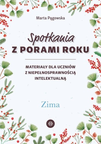 Spotkania z porami roku Zima, Pągowska Marta