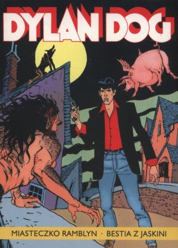 Dylan Dog. Miasteczko Ramblyn / Bestia z jaskini