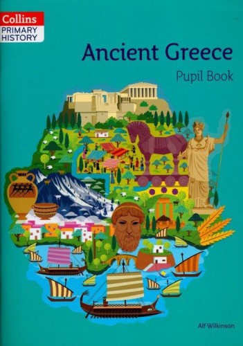 Collins Primary History - Ancient Greece Pupil...