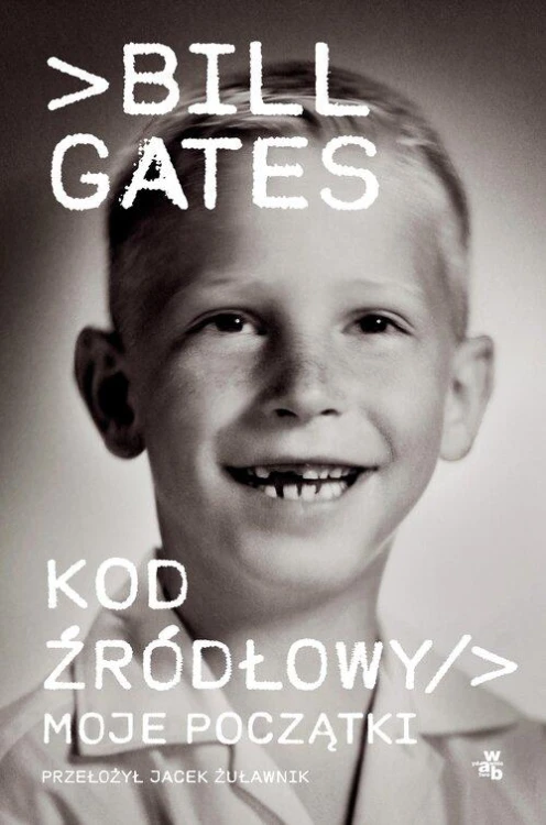 Kod źródłowy Moje początki, Gates Bill