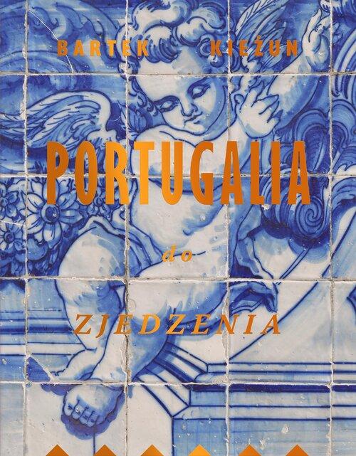 Portugalia do zjedzenia wyd.3, Kieżun Bartek