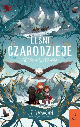 Leśni czarodzieje T.4 Górska wyprawa, Flanagan Liz