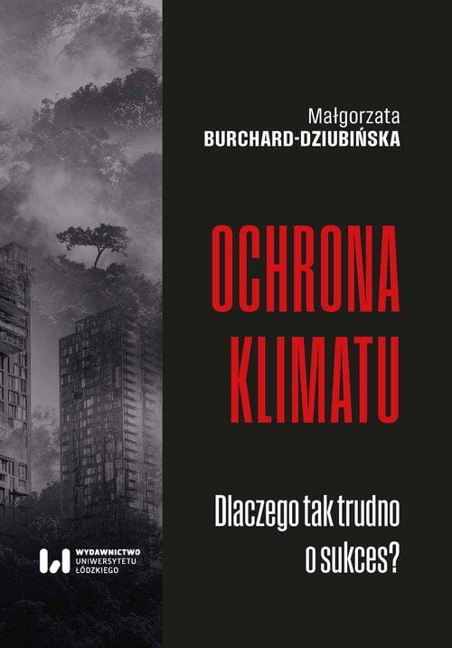 Ochrona klimatu, Burchard-Dziubińska Małgorzata