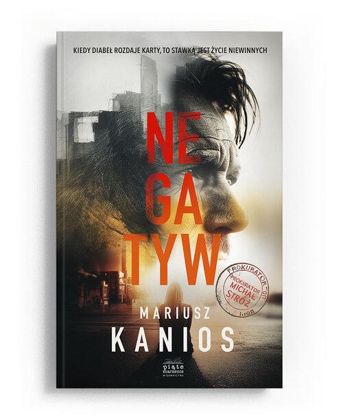 Negatyw, Kanios Mariusz