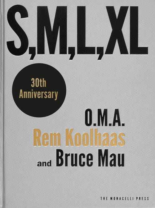 S, M, L, XL, O.M.A., Koolhaas Rem, Mau Bruce