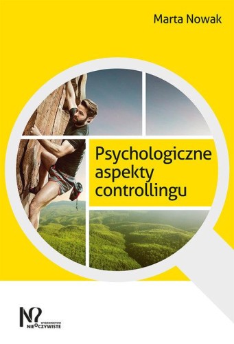 Psychologiczne aspekty controllingu, Nowak Marta
