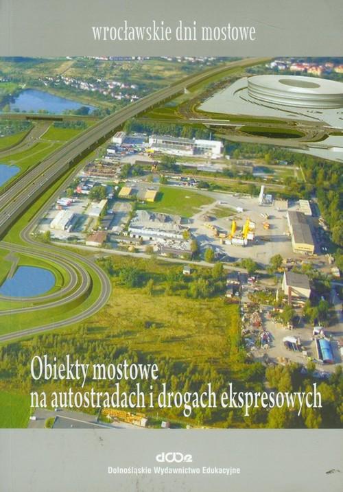 Obiekty mostowe na autostradach i drogach...