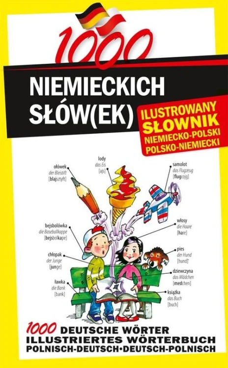 1000 niemieckich słówek Ilustrowany słownik...