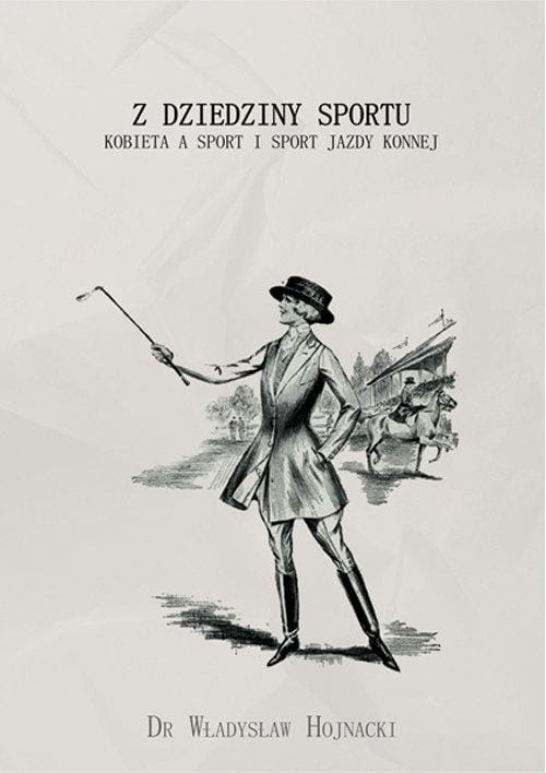Z dziedziny sportu, Hojnacki Władysław