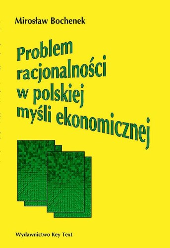 Problem racjonalności w polskiej myśli...