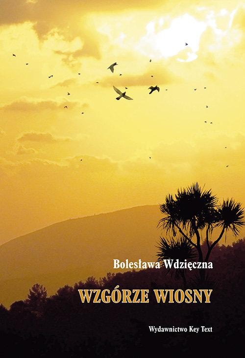 Wzgórze wiosny, Wdzięczna  Bolesława