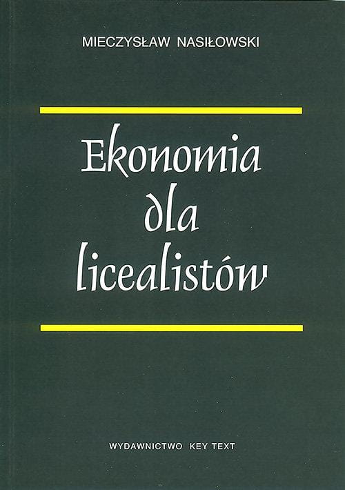 Ekonomia dla licealistów, Nasiłowski Mieczysław