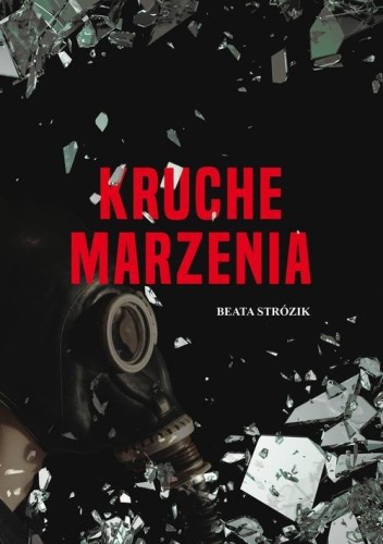 Kruche marzenia, Strózik Beata