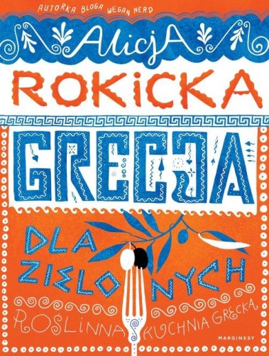 Grecja dla zielonych, Rokicka Alicja