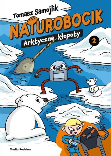 Naturobocik. 2. Arktyczne kłopoty, Samojlik Tomasz