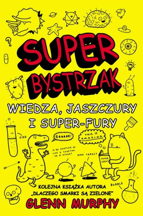 SuperBystrzak Wiedza, jaszczury i super - fury