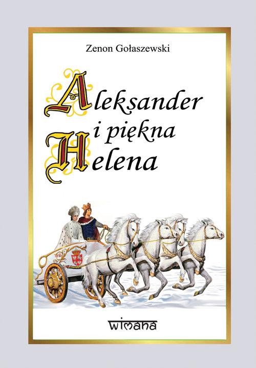 Aleksander i piękna Helena, Gołaszewski Zenon