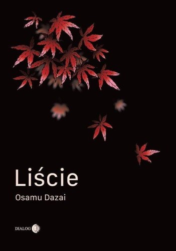 Liście, Dazai Osamu