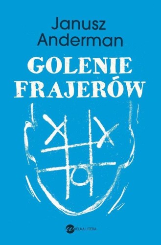 Golenie frajerów, Anderman Janusz