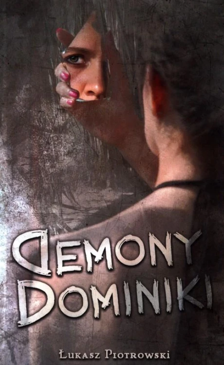 Demony Dominiki, Piotrowski Łukasz