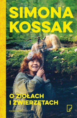 O ziołach i zwierzętach, Kossak Simona