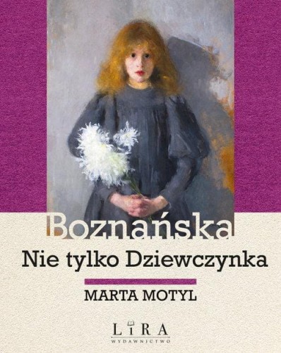 Boznańska Nie tylko Dziewczynka, Motyl Marta