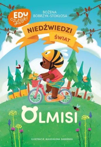 Niedźwiedzi świat Olmisi, Bobrzyk-Stokłosa Bożena