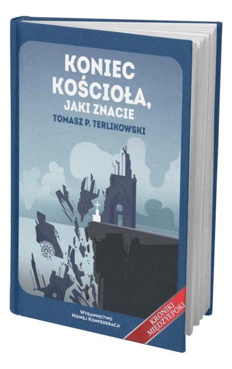 Koniec Kościoła jaki znacie, Terlikowski Tomasz