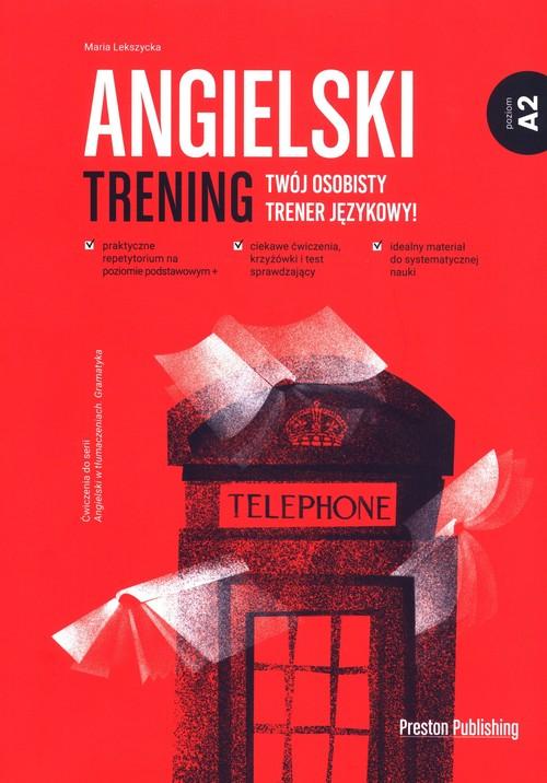 Angielski Trening Poziom A2, Lekszycka Maria