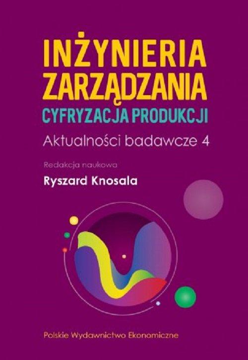 Inżynieria zarządzania. Cyfryzacja produkcji....