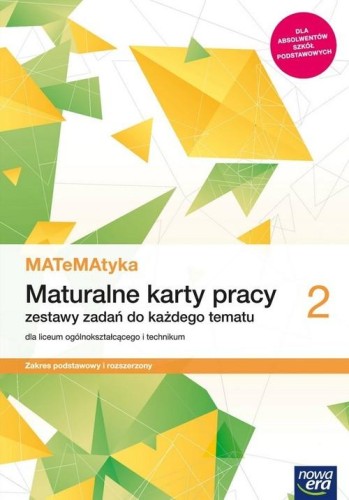 MATeMAtyka 2 Maturalne karty pracy Zakres...