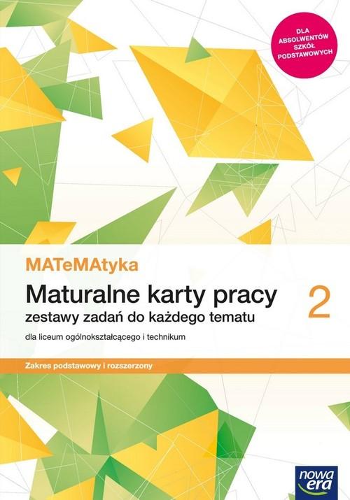 MATeMAtyka 2 Maturalne karty pracy Zakres...
